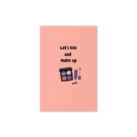 Makeup-themed greeting card with 'Let's kiss and make up' text on a pink background