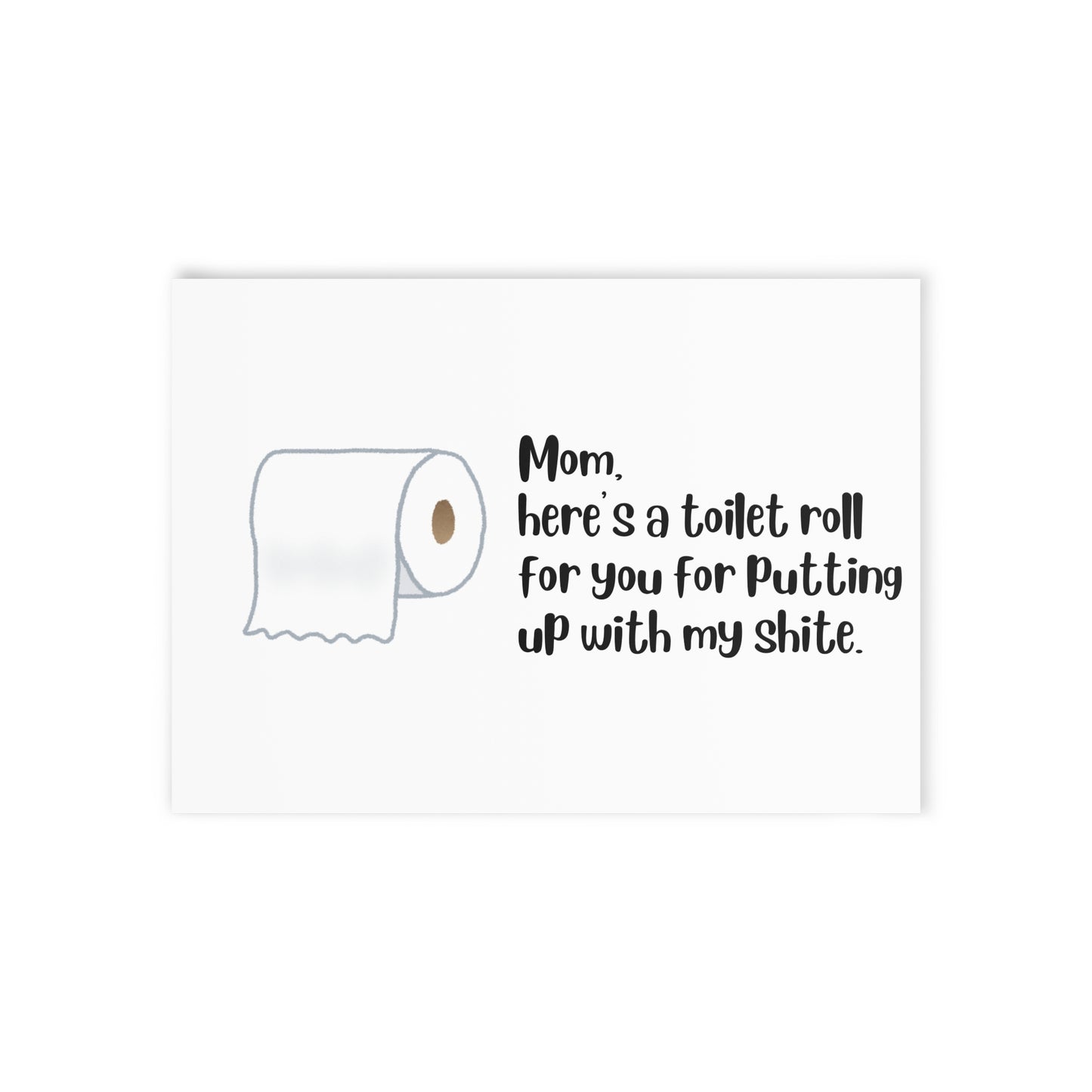Roll of toilet paper with humorous text on a white background