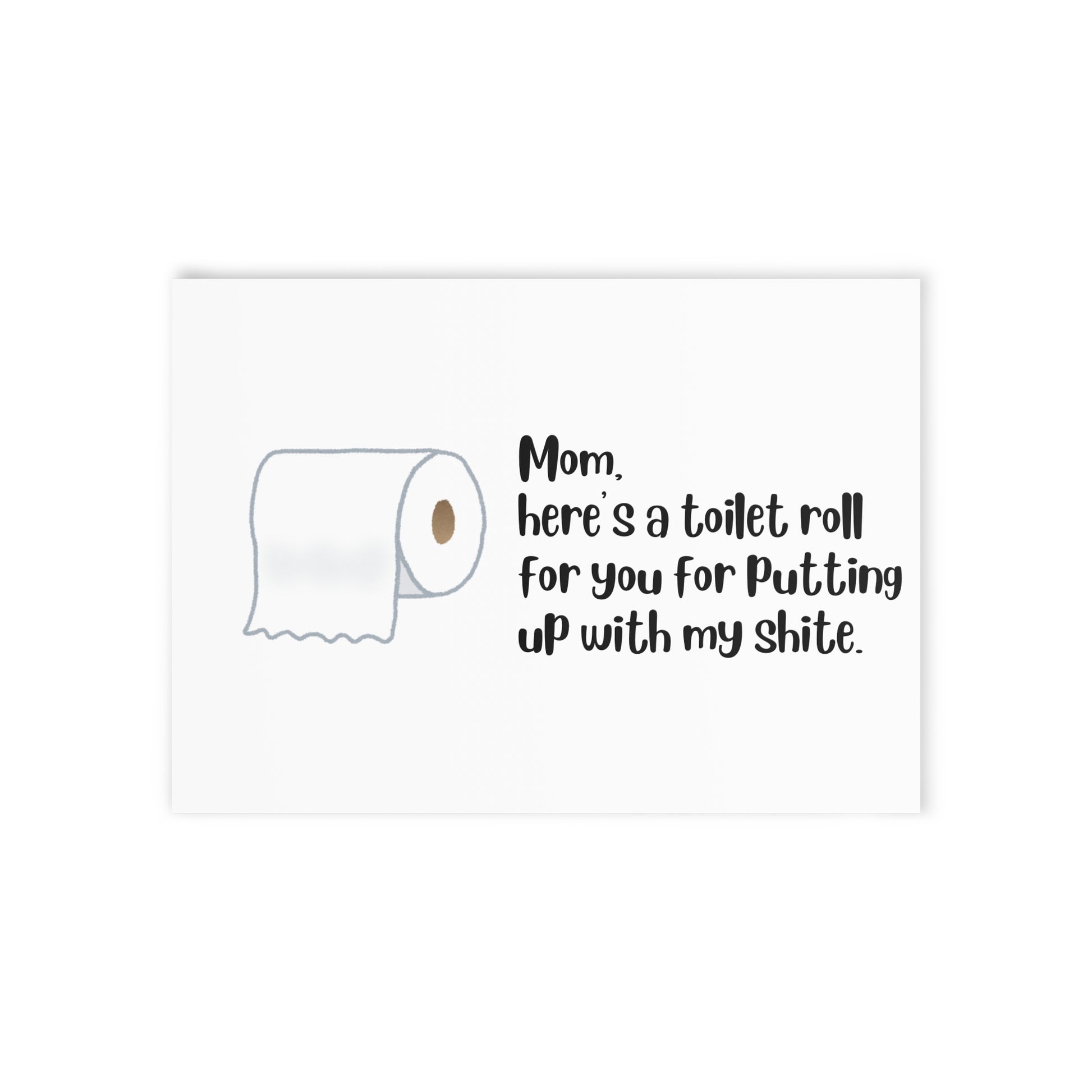 Roll of toilet paper with humorous text on a white background