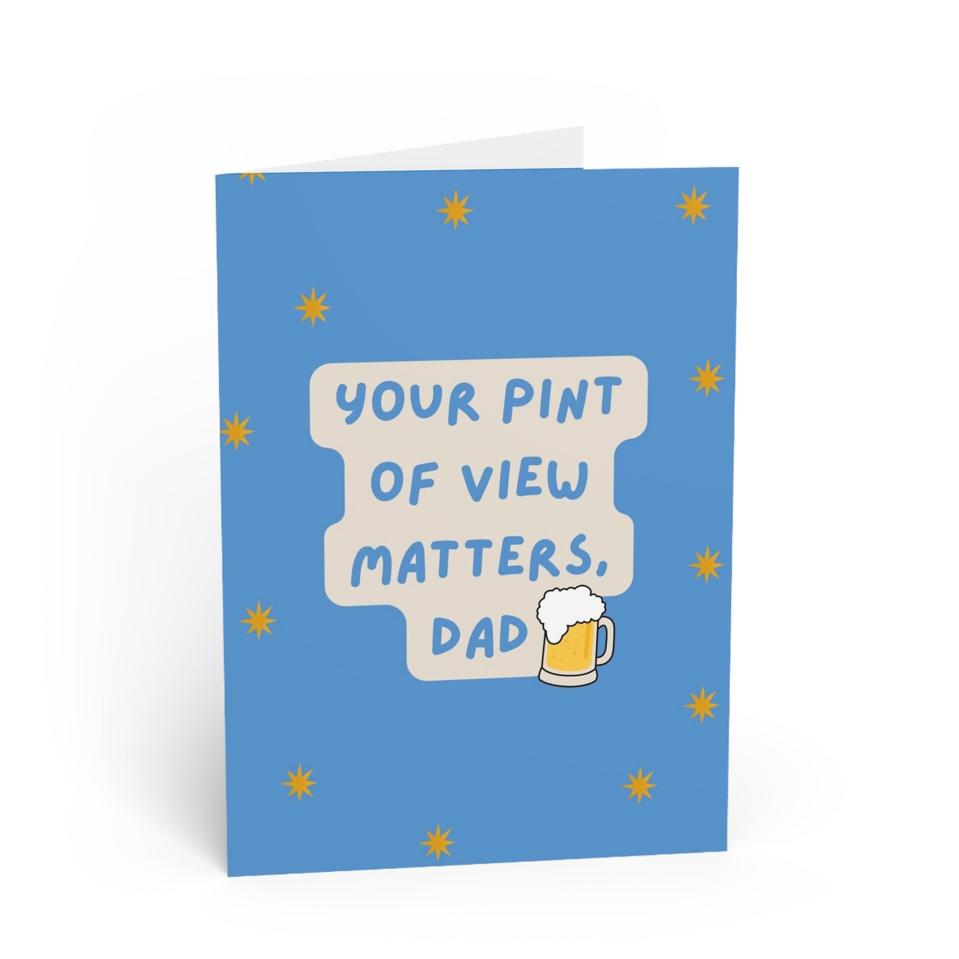 Greeting card with a blue background and text 'Your pint of view matters, dad' on a white card.