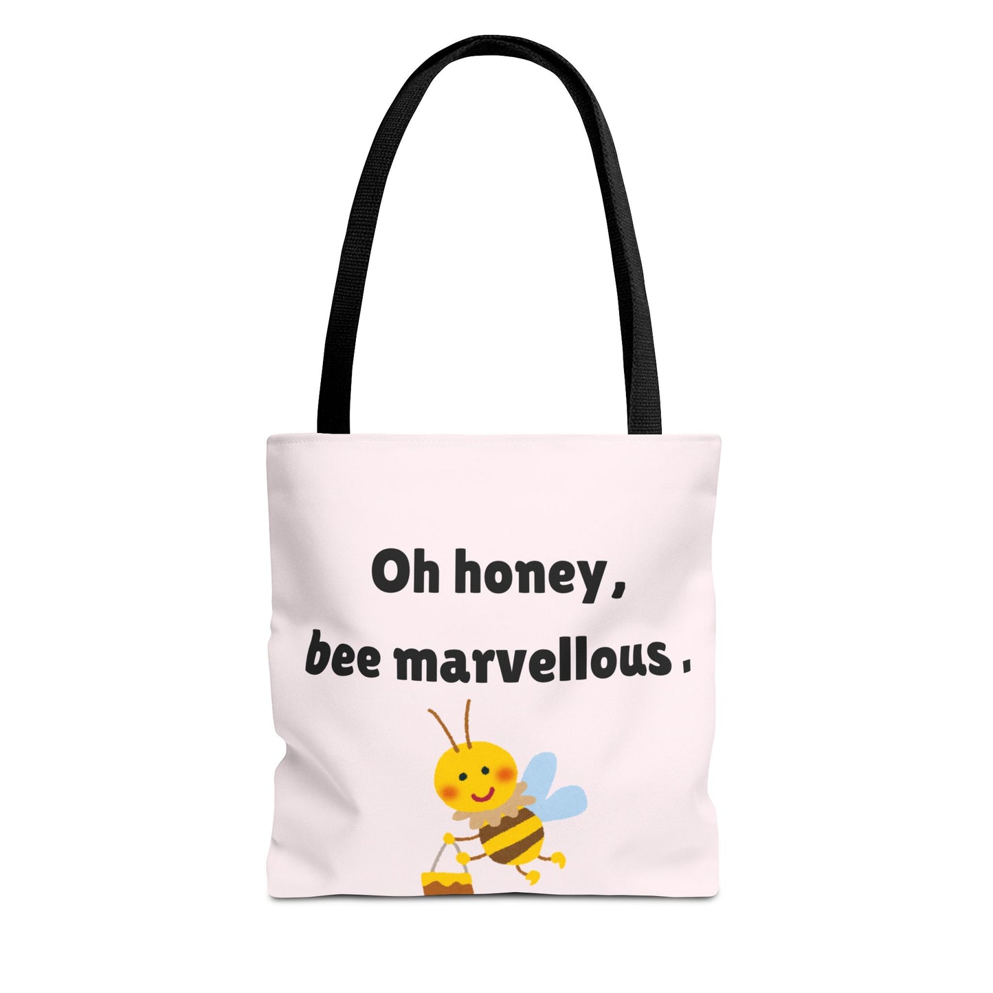 Tote bag with a bee illustration and text 'Oh honey, bee marvellous.' on a white background